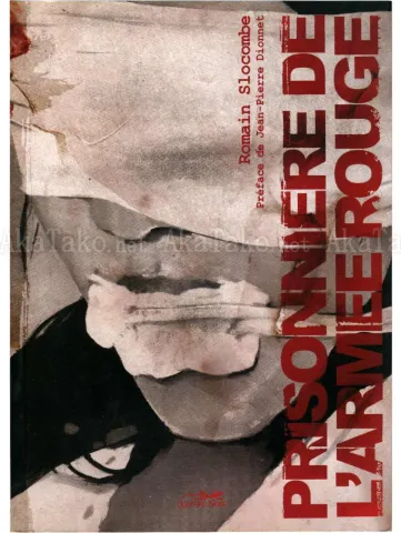 Romain Slocombe Prisonniere de L'Armee Rouge front cover