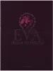 Irina Ionesco Eva: Eloge De Ma Fille front cover