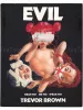 Trevor Brown Evil - cover condition